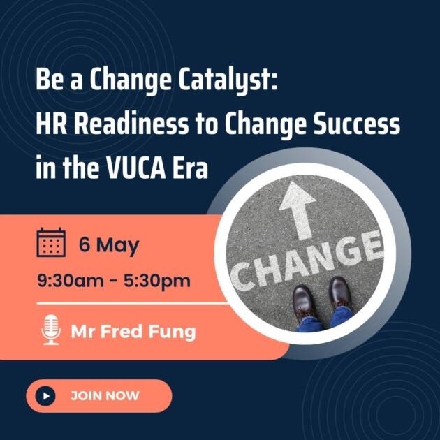 Be a Change Catalyst: HR Readiness to Change Success in the VUCA Era