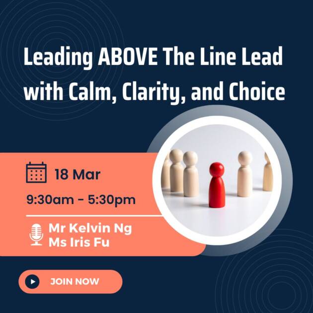 Leading ABOVE The Line Lead with Calm, Clarity, and Choice