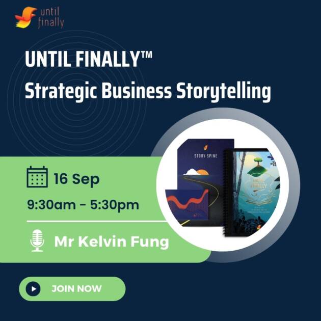 UNTIL FINALLY™ Strategic Business Storytelling