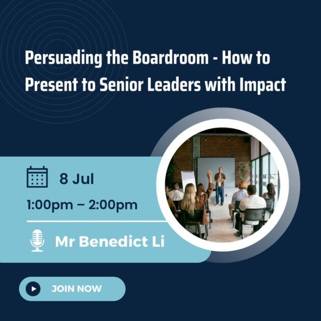Free Webinar: Persuading the Boardroom - How to Present to Senior Leaders with Impact