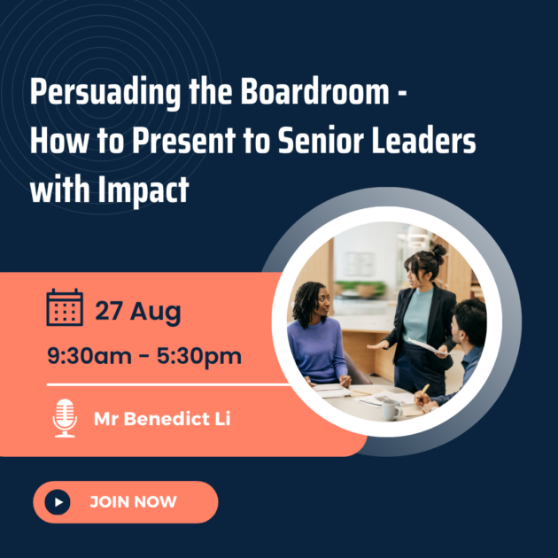 Persuading the Boardroom - How to Present to Senior Leaders with Impact