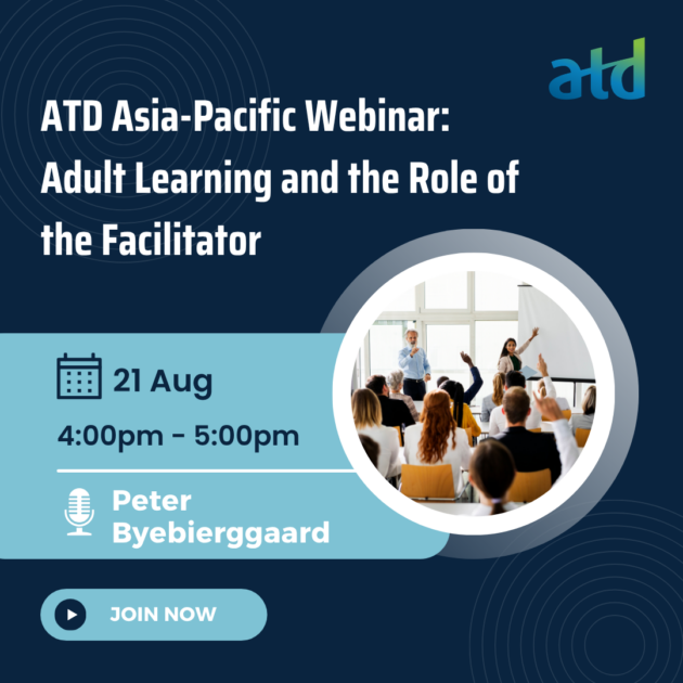 Free Webinar - ATD Asia-Pacific Webinar: Adult Learning and the Role of the Facilitator